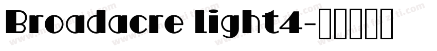 Broadacre light4字体转换